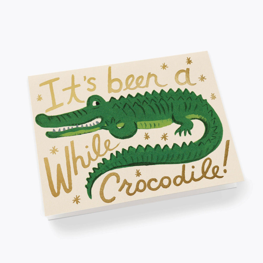 been-a-while-crocodile-greeting-card