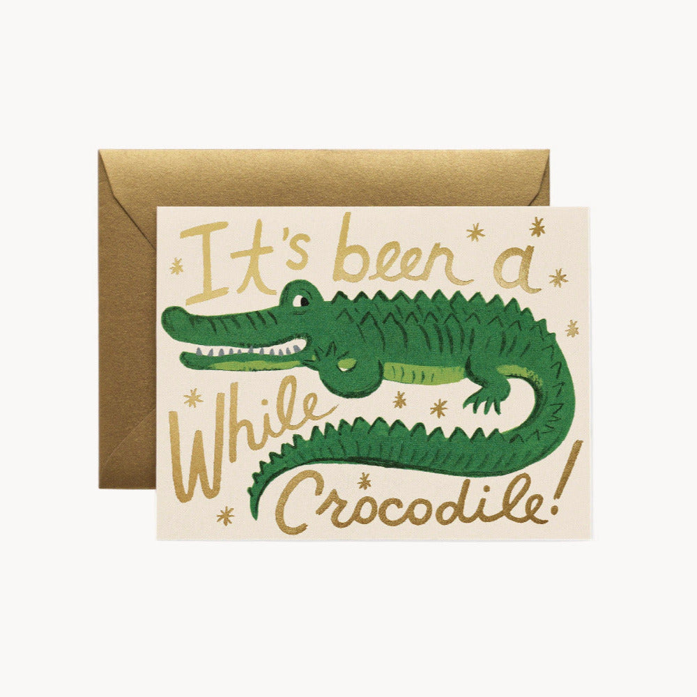 been-a-while-crocodile-greeting-card