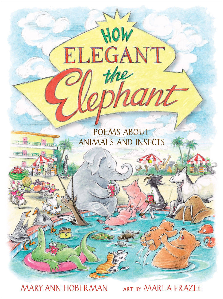 how-elegant-the-elephant-poems-about-animals-and-insects