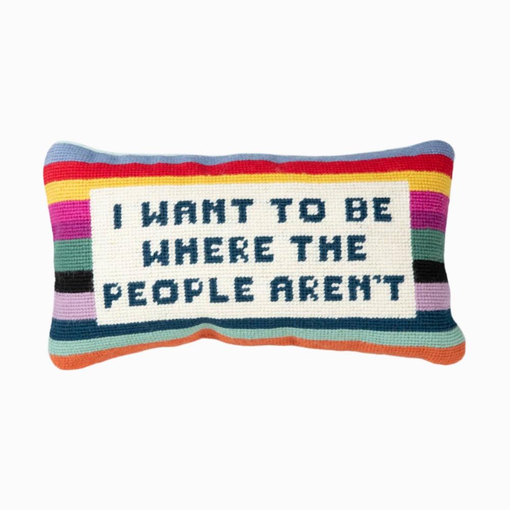 t-to-be-where-the-people-arent-needlepoint-pillow